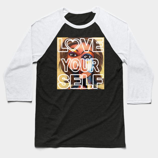 love yourself Baseball T-Shirt by ESSED